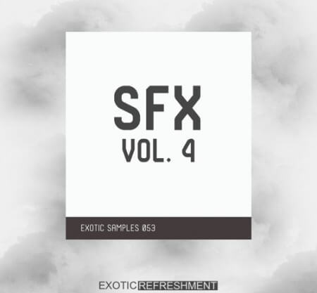 Exotic Refreshment Sfx Vol.4 Sample Pack WAV
